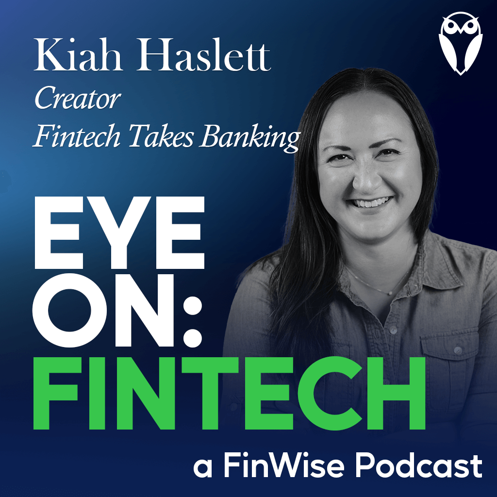 From banking innovation to bank charters with Kiah Haslett