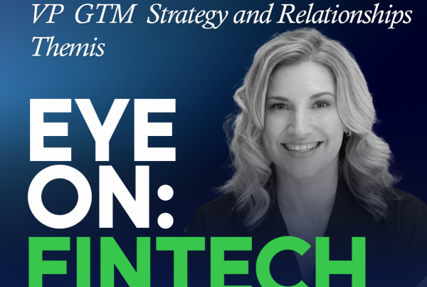 Dana Lawrence, Eye on Fintech Podcast